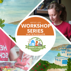 Lebanon City Market Artist-Led Watercolor Workshop